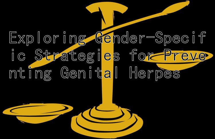 Exploring Gender-Specific Strategies for Preventing Genital Herpes